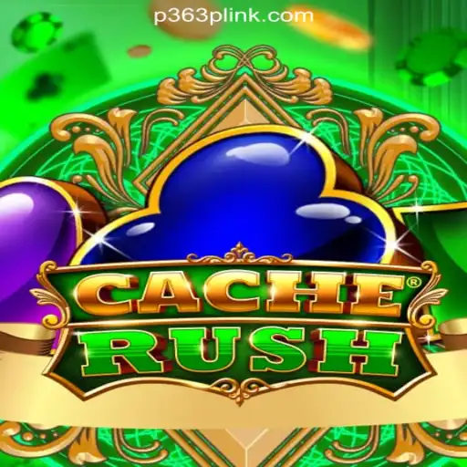 Exploring the Thrilling World of CacheRush on P363P.COM Platform-Oficial Slots Brasil