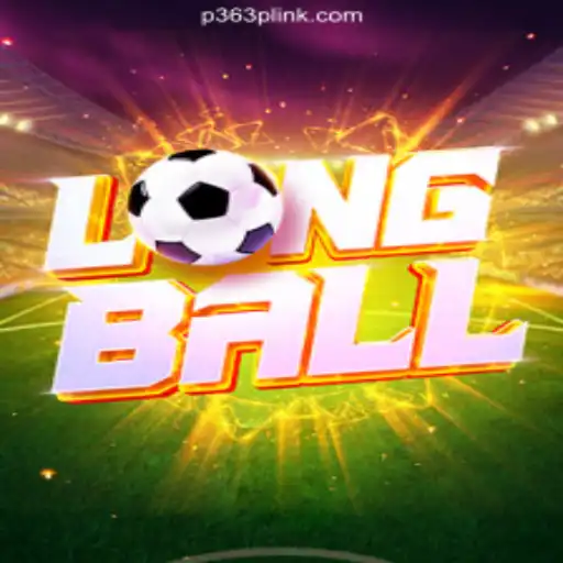 Exploring LongBall: A Thrilling Game on P363P.COM Official Slots Brasil