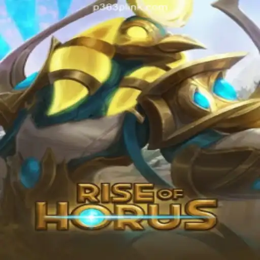 RiseofHorus: The Ultimate Slot Adventure on P363P.COM Platform-Oficial Slots Brasil