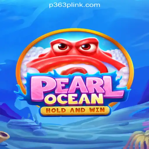 Explore the Enchanting World of PearlOcean on P363P.COM