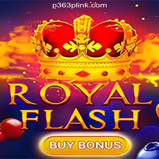Experience the Excitement of RoyalFlashBuyBonus on the P363P.COM Platform